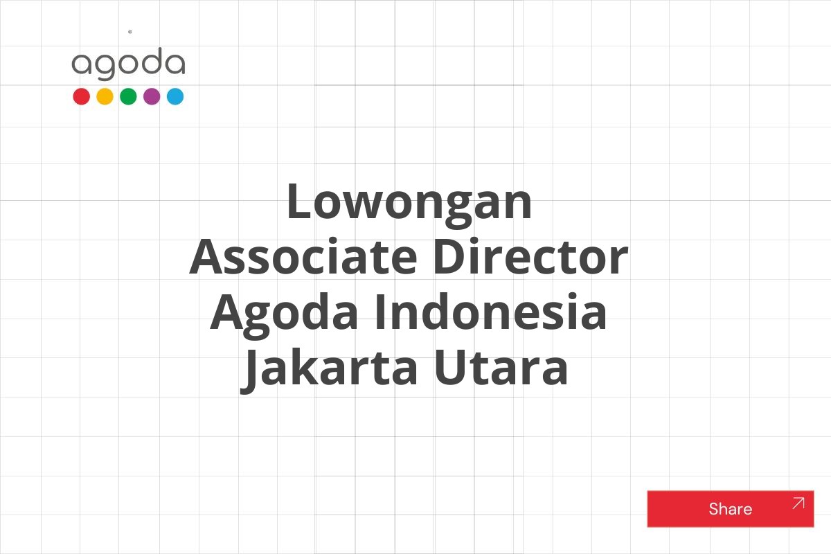 Lowongan Associate Director Agoda Indonesia Jakarta Utara