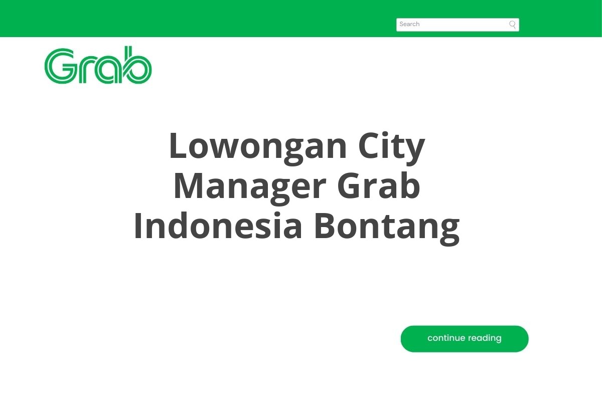 Lowongan City Manager Grab Indonesia Bontang