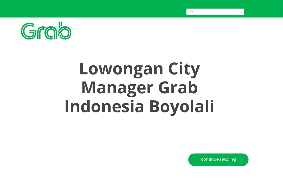 Lowongan City Manager Grab Indonesia Boyolali