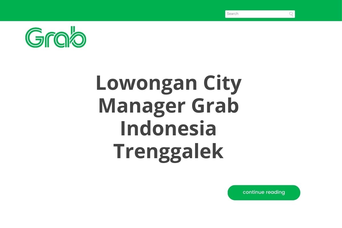 Lowongan City Manager Grab Indonesia Trenggalek