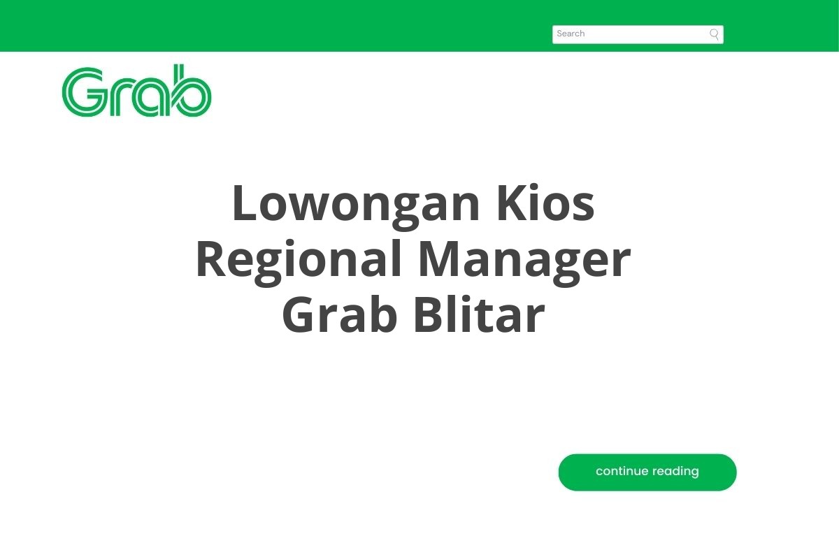 Lowongan Kios Regional Manager Grab Blitar