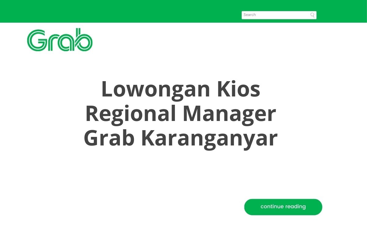 Lowongan Kios Regional Manager Grab Karanganyar