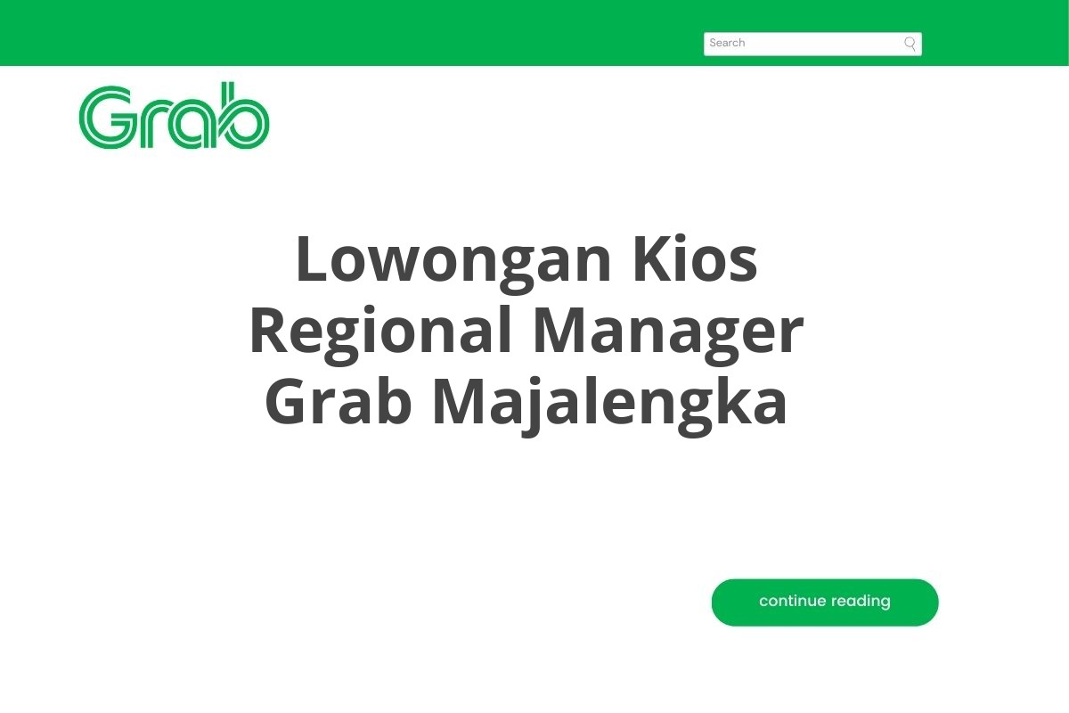 Lowongan Kios Regional Manager Grab Majalengka