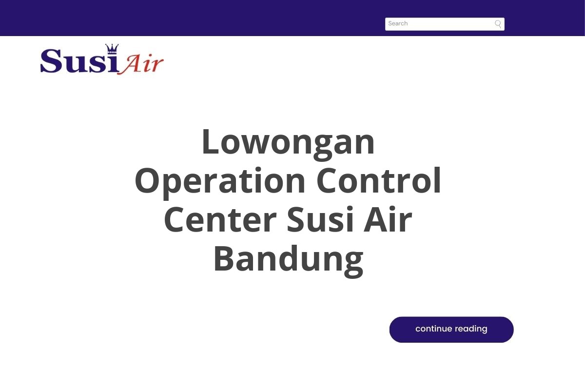 Lowongan Operation Control Center Susi Air Bandung