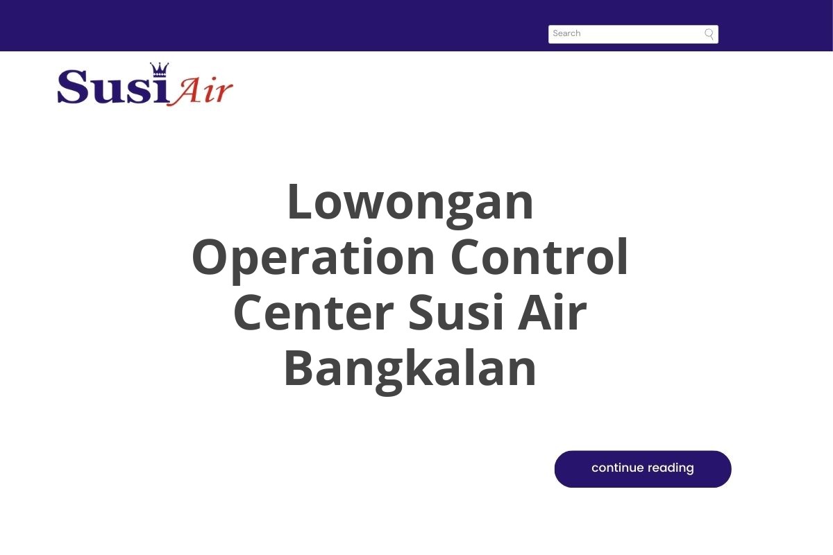 Lowongan Operation Control Center Susi Air Bangkalan