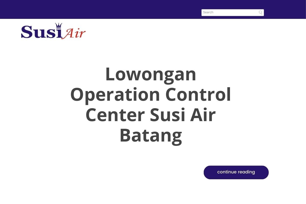 Lowongan Operation Control Center Susi Air Batang