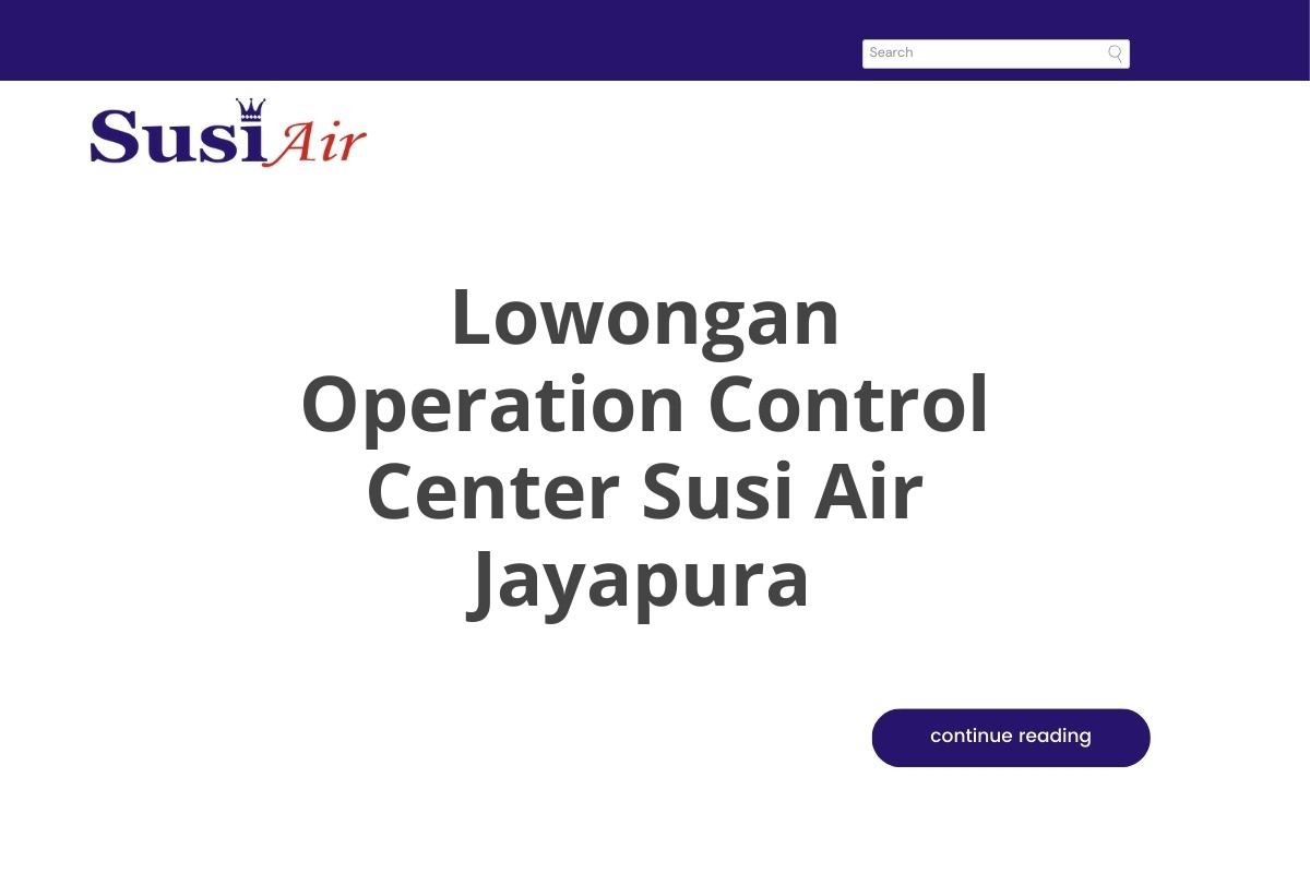 Lowongan Operation Control Center Susi Air Jayapura