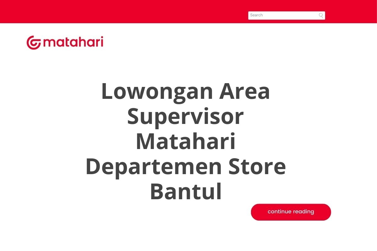 Lowongan Area Supervisor Matahari Departemen Store Bantul