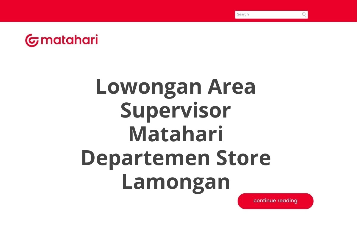 Lowongan Area Supervisor Matahari Departemen Store Lamongan