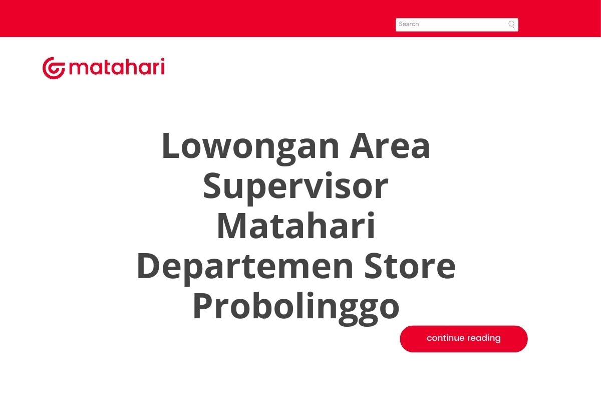 Lowongan Area Supervisor Matahari Departemen Store Probolinggo