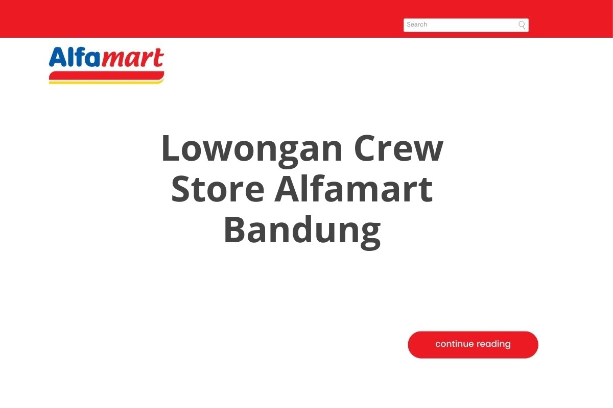 Lowongan Crew Store Alfamart Bandung