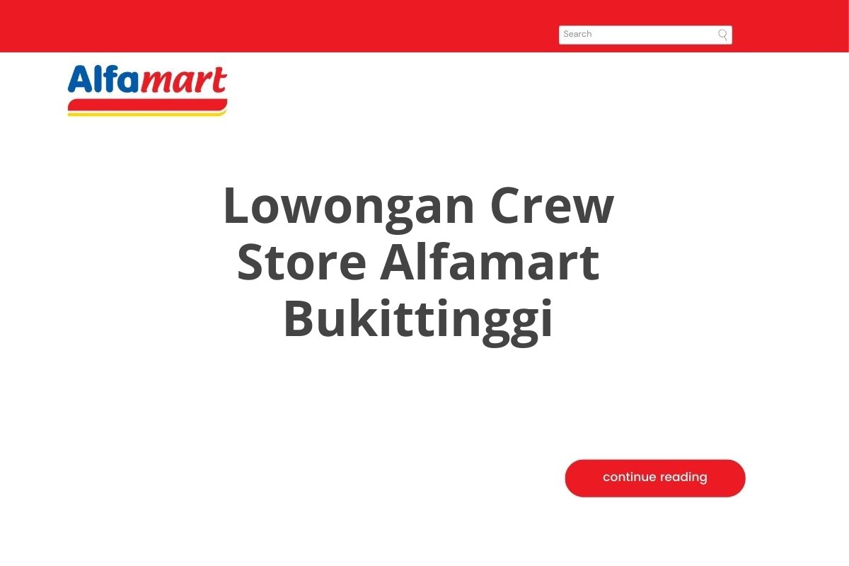 Lowongan Crew Store Alfamart Bukittinggi