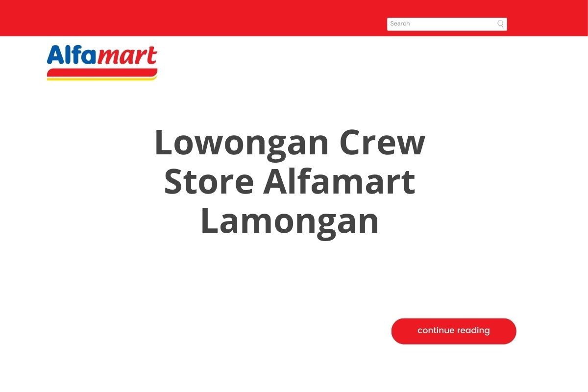 Lowongan Crew Store Alfamart Lamongan