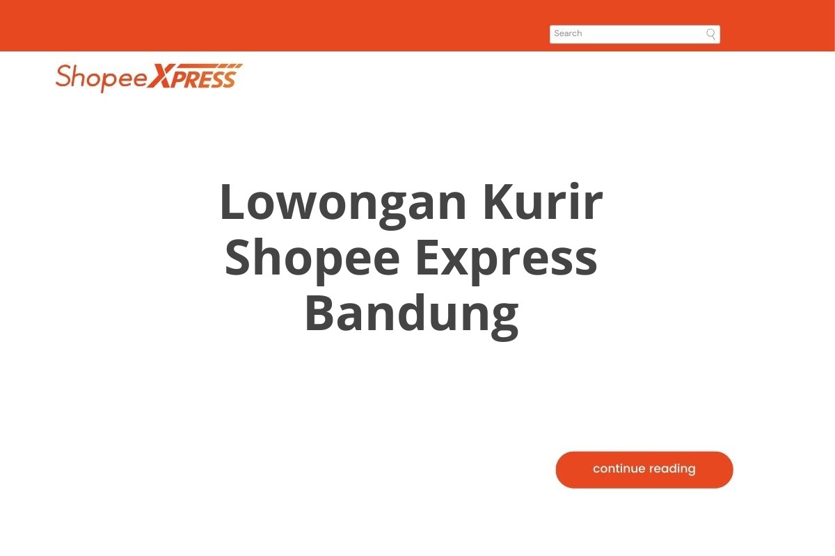 Lowongan Kurir Shopee Express Bandung