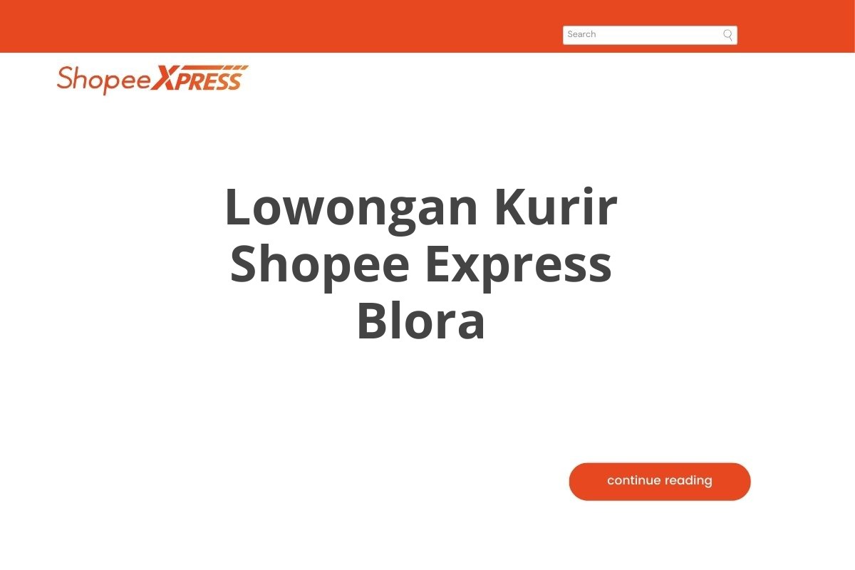 Lowongan Kurir Shopee Express Blora