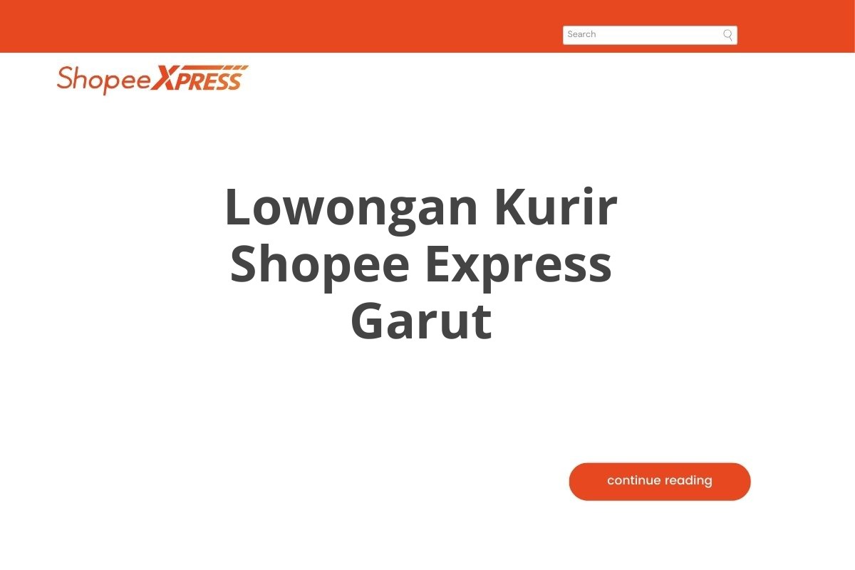 Lowongan Kurir Shopee Express Garut