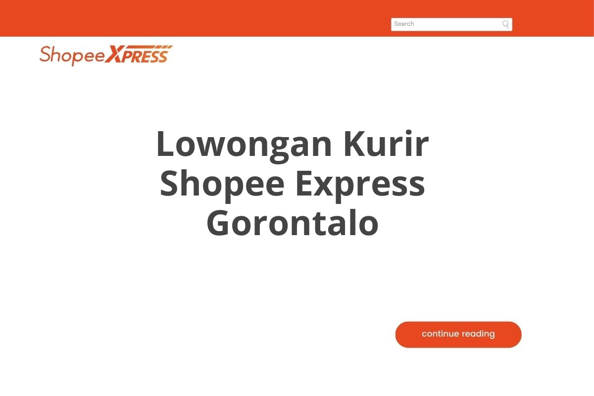 Lowongan Kurir Shopee Express Gorontalo