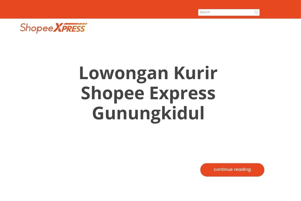 Lowongan Kurir Shopee Express Gunungkidul