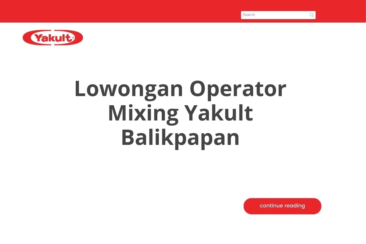 Lowongan Operator Mixing Yakult Balikpapan