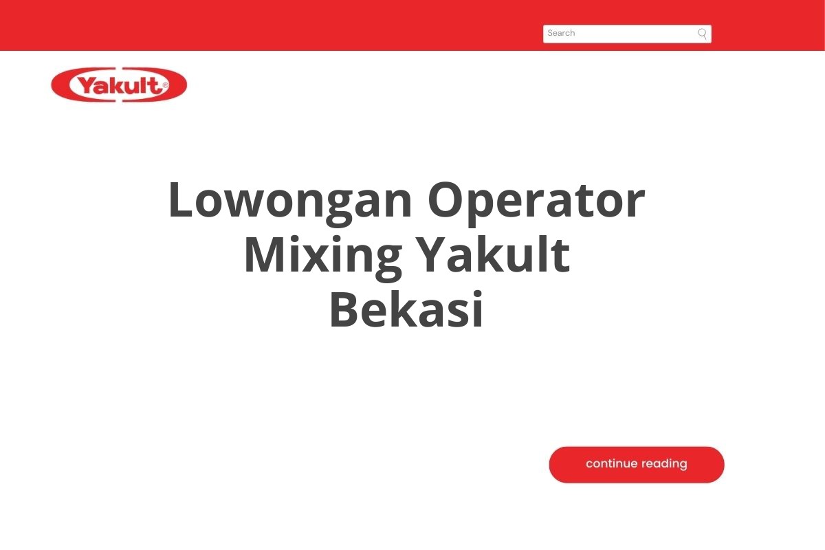 Lowongan Operator Mixing Yakult Bekasi