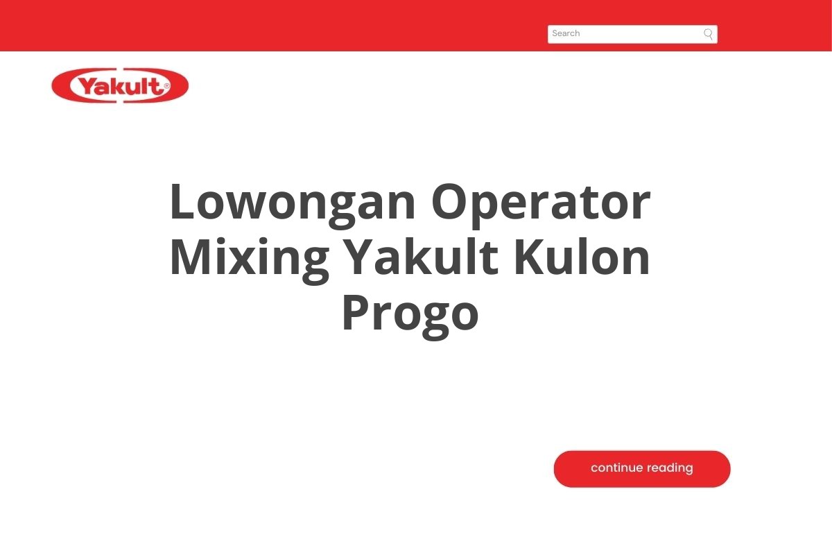 Lowongan Operator Mixing Yakult Kulon Progo