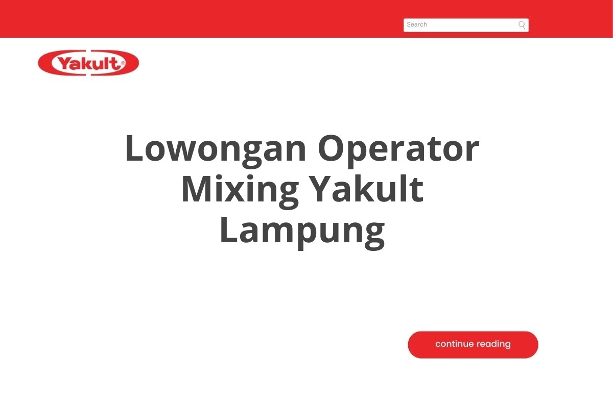 Lowongan Operator Mixing Yakult Lampung