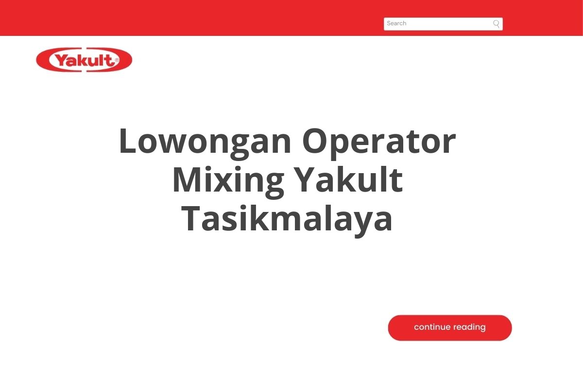 Lowongan Operator Mixing Yakult Tasikmalaya