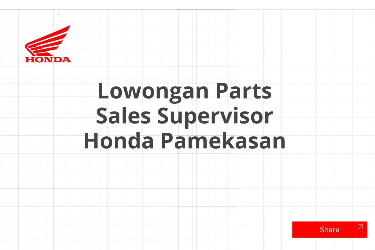 Lowongan Parts Sales Supervisor Honda Pamekasan