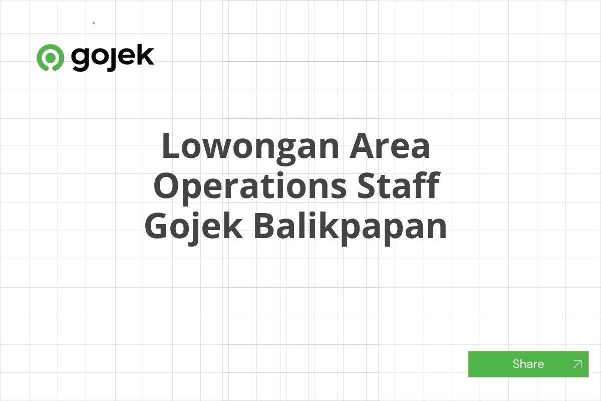 Lowongan Area Operations Staff Gojek Balikpapan