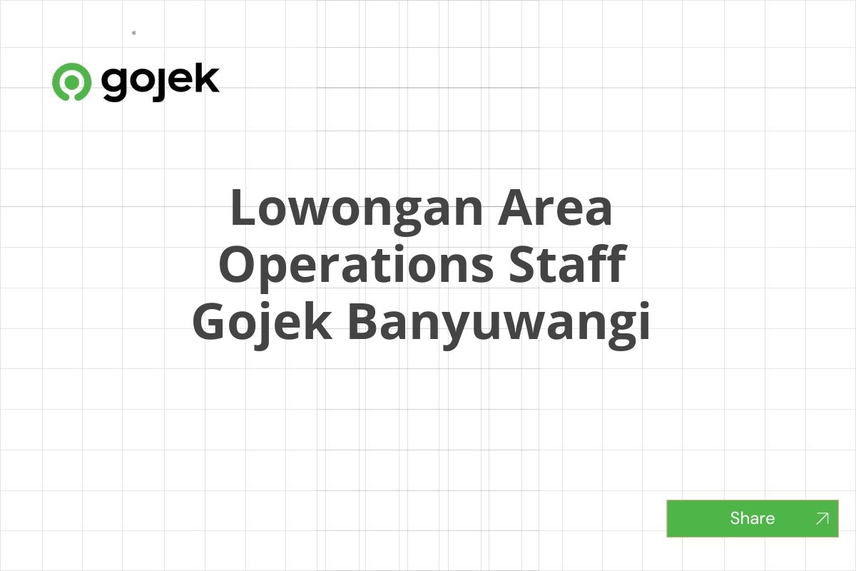 Lowongan Area Operations Staff Gojek Banyuwangi