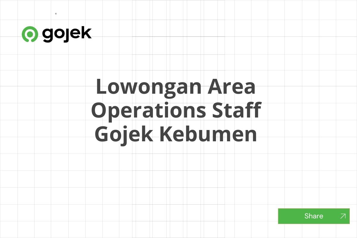 Lowongan Area Operations Staff Gojek Kebumen