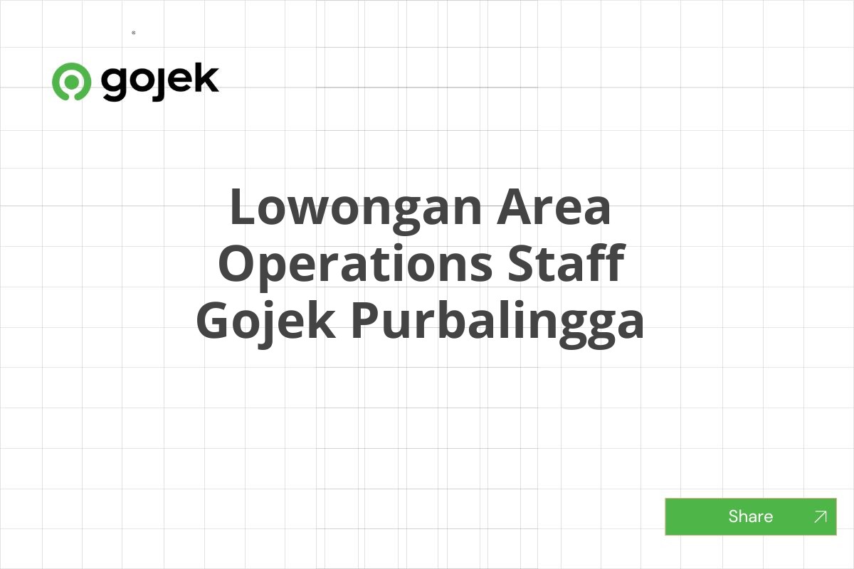 Lowongan Area Operations Staff Gojek Purbalingga