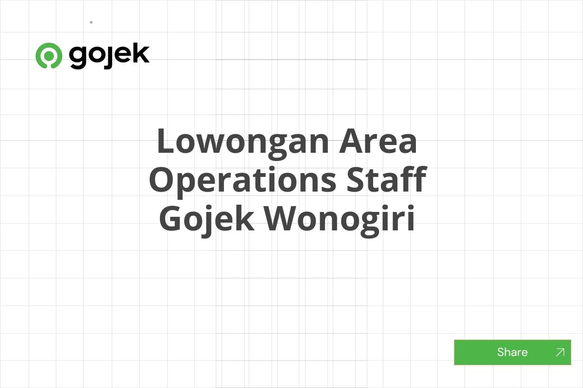 Lowongan Area Operations Staff Gojek Wonogiri