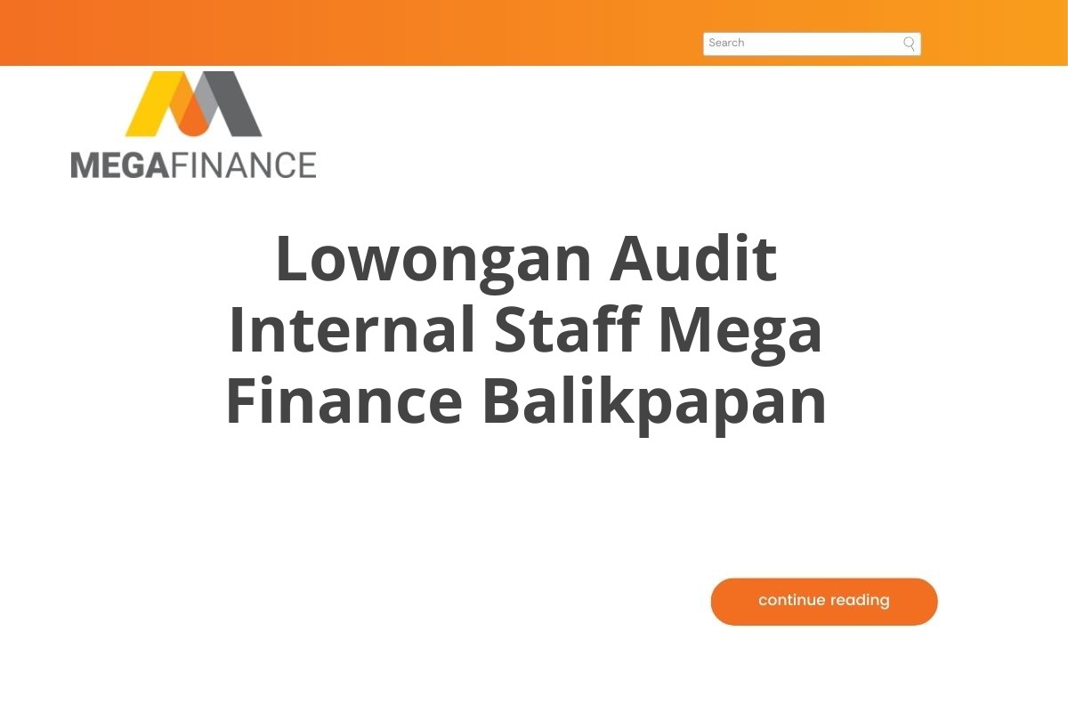 Lowongan Audit Internal Staff Mega Finance Balikpapan