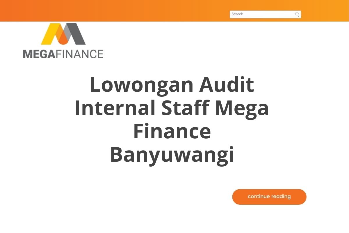 Lowongan Audit Internal Staff Mega Finance Banyuwangi