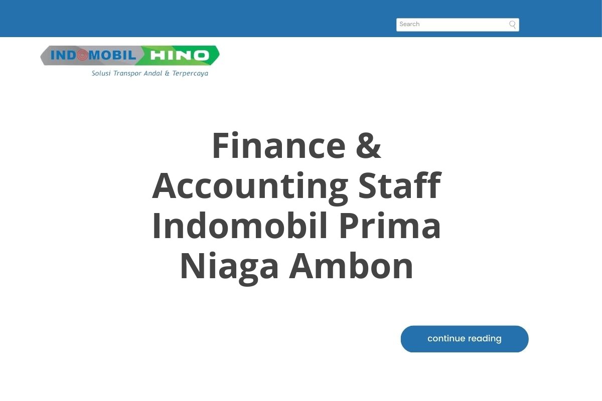 Finance & Accounting Staff Indomobil Prima Niaga Ambon