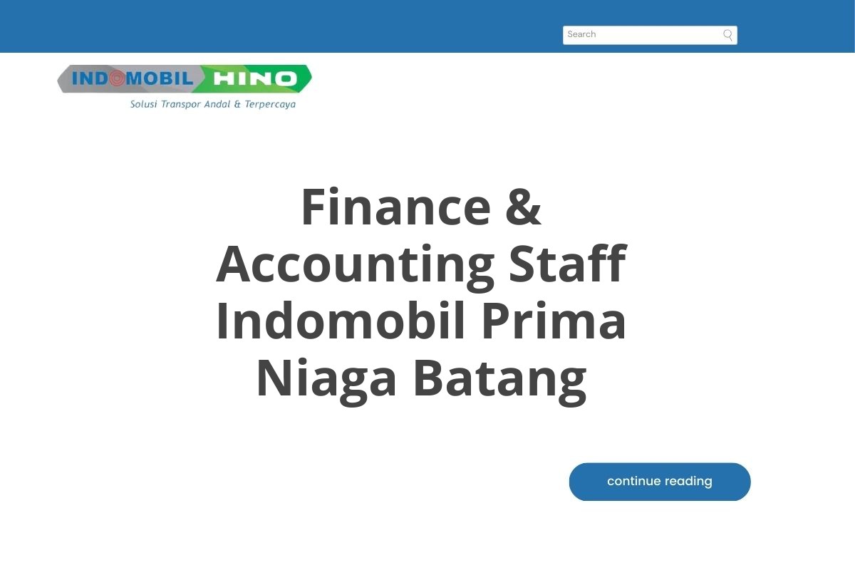 Finance & Accounting Staff Indomobil Prima Niaga Batang