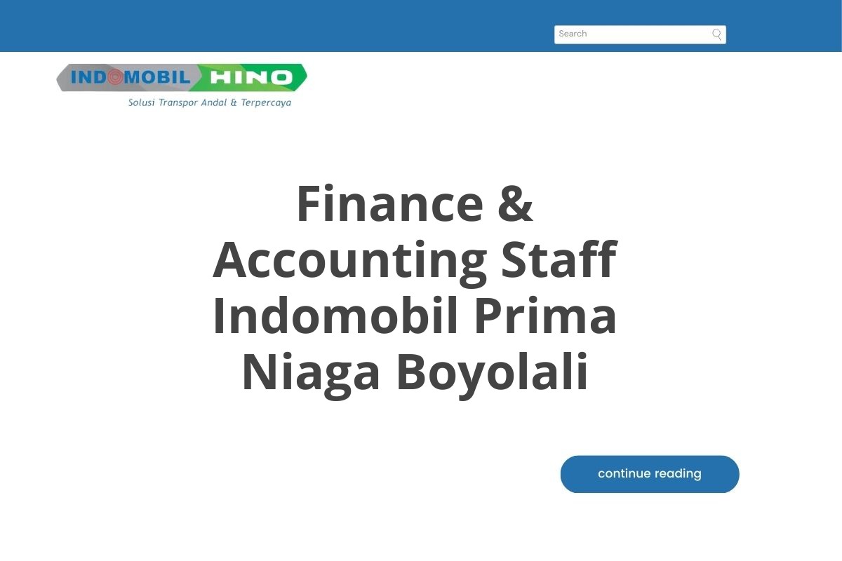 Finance & Accounting Staff Indomobil Prima Niaga Boyolali