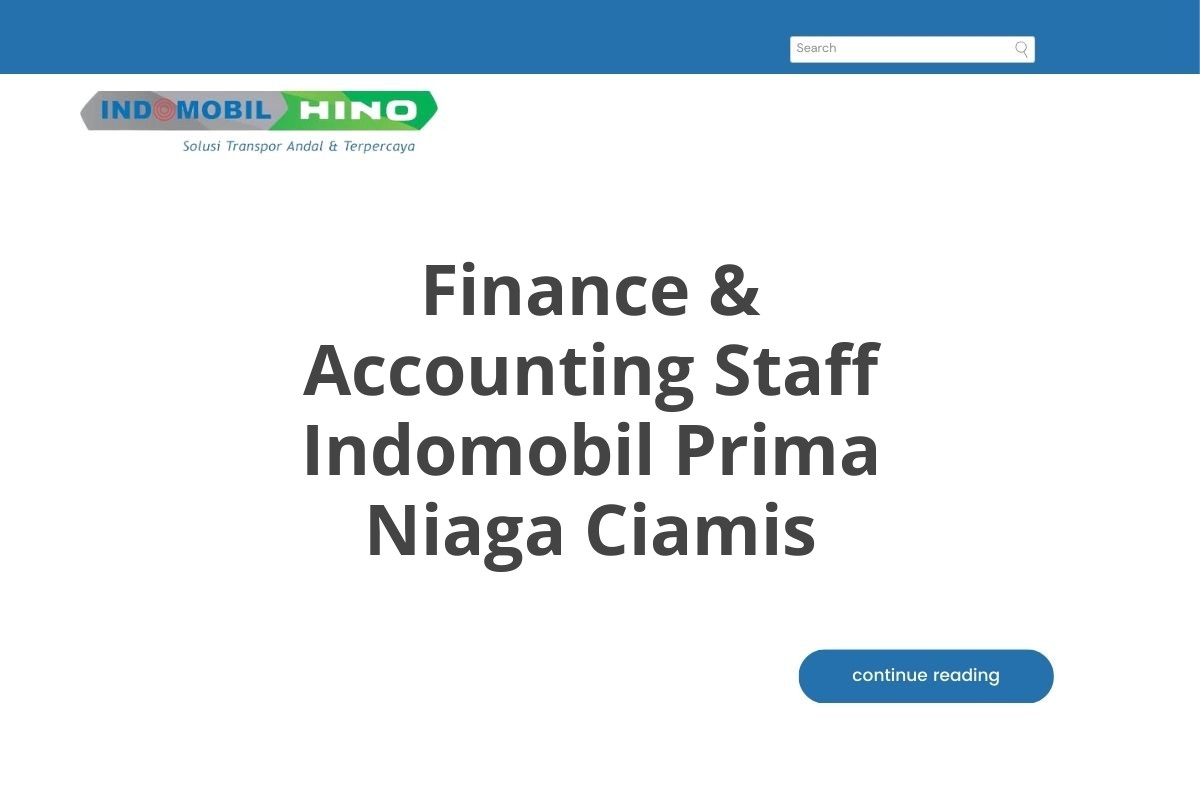 Finance & Accounting Staff Indomobil Prima Niaga Ciamis