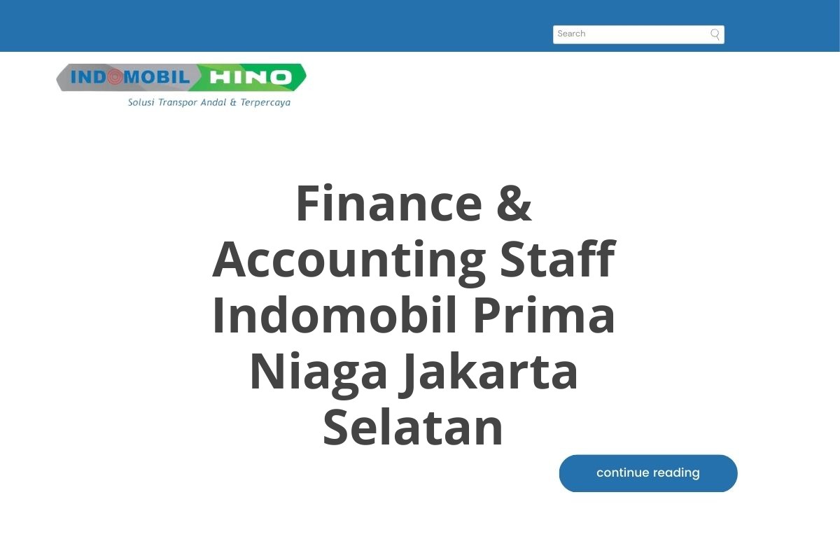 Finance & Accounting Staff Indomobil Prima Niaga Jakarta Selatan