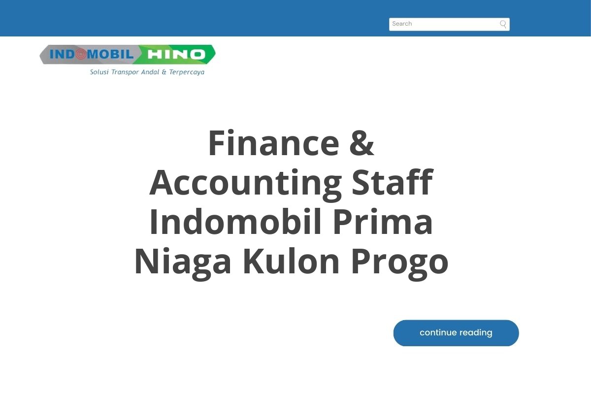 Finance & Accounting Staff Indomobil Prima Niaga Kulon Progo