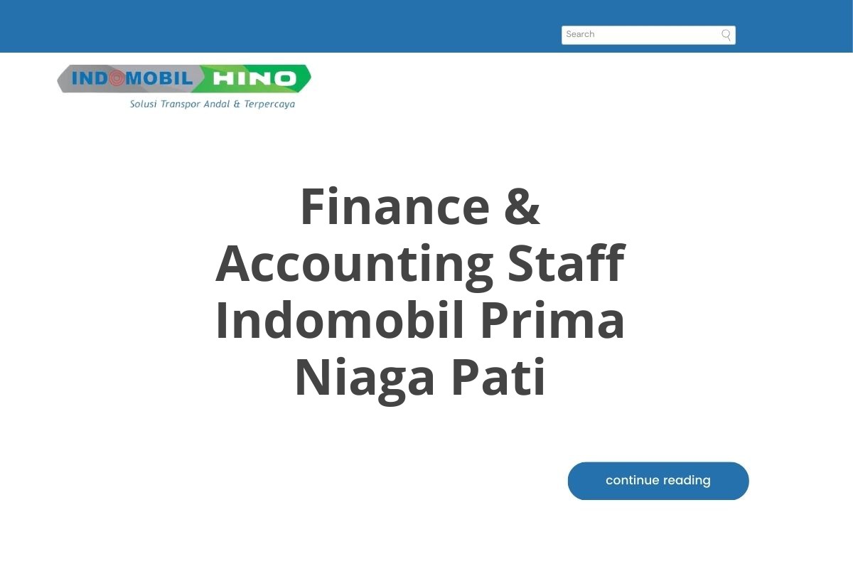 Finance & Accounting Staff Indomobil Prima Niaga Pati