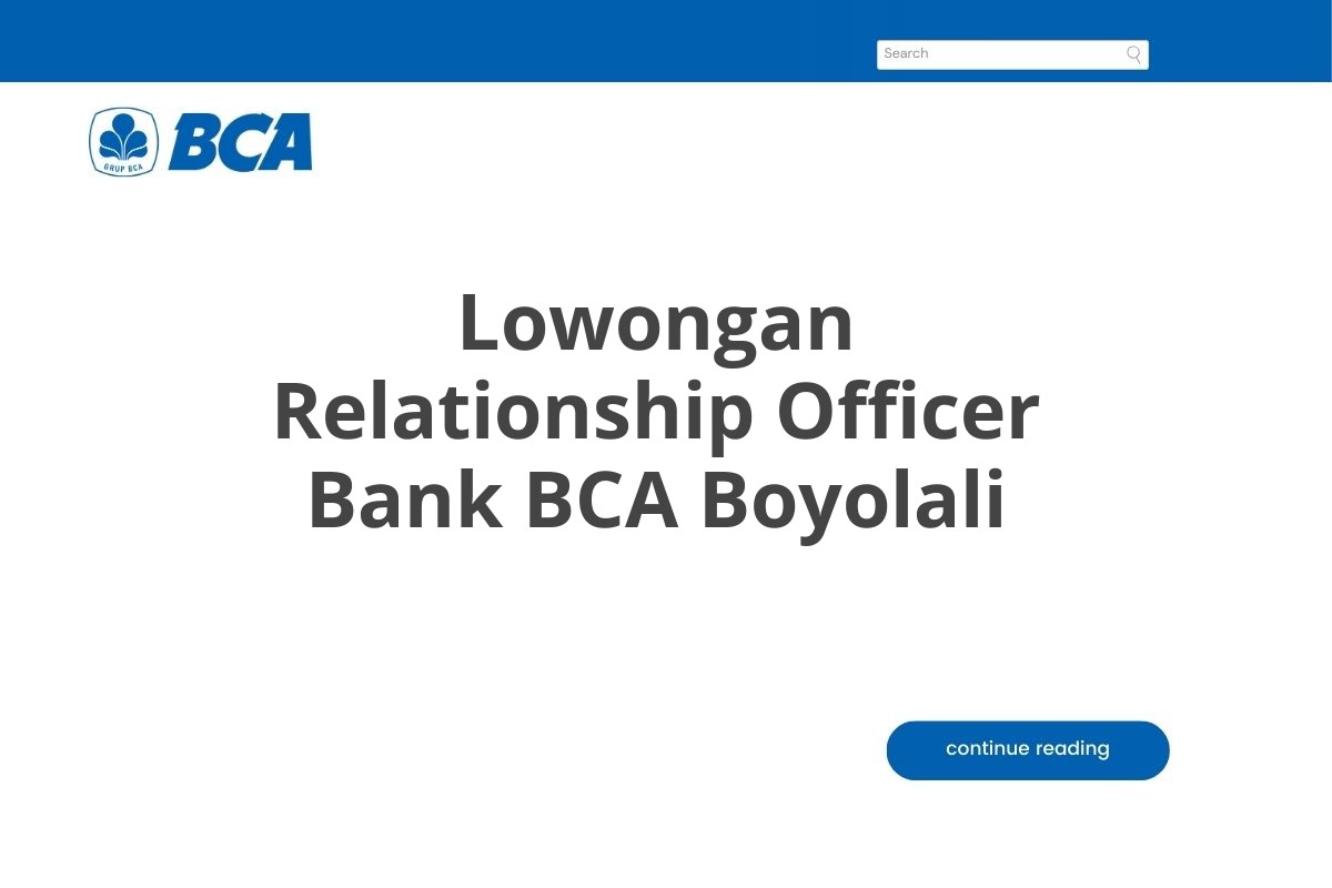 Lowongan Relationship Officer Bank BCA Boyolali