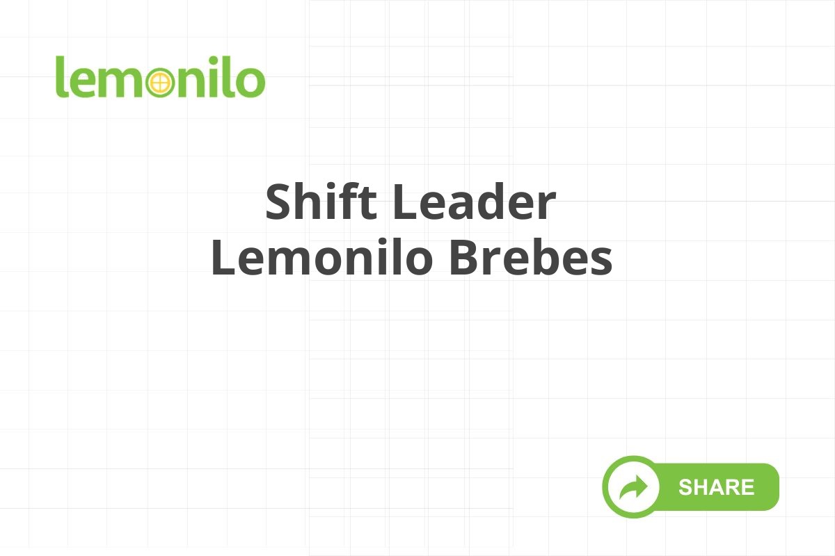 Shift Leader Lemonilo Brebes